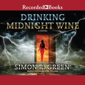 Drinking Midnight Wine by  Simon R. Green audiobook