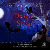 Dragon Spear by  Jessica Day George audiobook