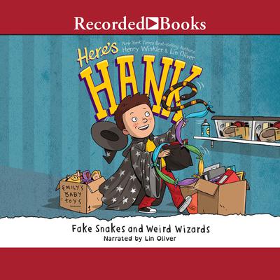 Fake Snakes and Weird Wizards by Henry Winkler audiobook