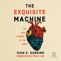 The Exquisite Machine by Sian E. Harding audiobook
