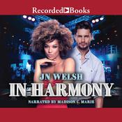 In Harmony by  JN Welsh audiobook