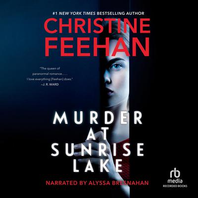 Murder at Sunrise Lake by Christine Feehan audiobook