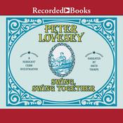 Swing, Swing Together by  Peter Lovesey audiobook