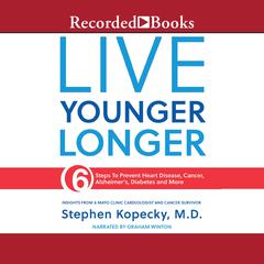 Live Younger Longer by Stephen Kopecky audiobook