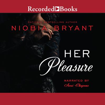 Her Pleasure by Niobia Bryant audiobook