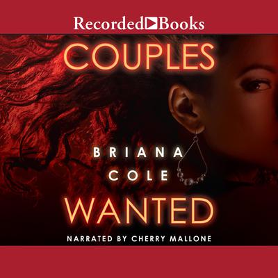 Couples Wanted by Briana Cole audiobook