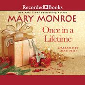 Once in a Lifetime by  Mary Monroe audiobook