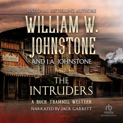 The Intruders by William W. Johnstone audiobook