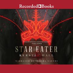 Star Eater by Kerstin Hall audiobook