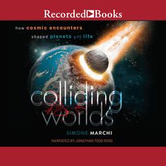 Colliding Worlds by Simone Marchi audiobook