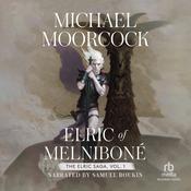 Elric of Melniboné by  Michael Moorcock audiobook