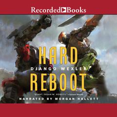 Hard Reboot by Django Wexler audiobook