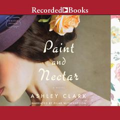 Paint and Nectar by Ashley Clark audiobook