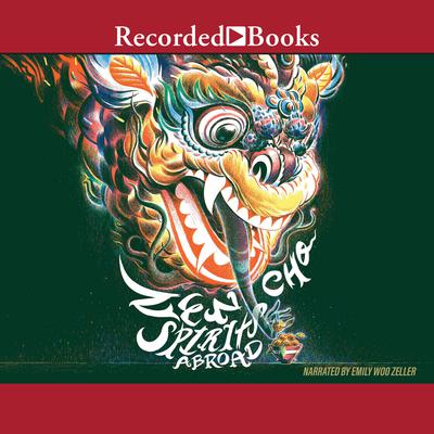 Spirits Abroad by Zen Cho audiobook