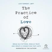 The Practice of Love by  Lair Torrent audiobook