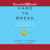 Hard to Break by  Russell A. Poldrack audiobook