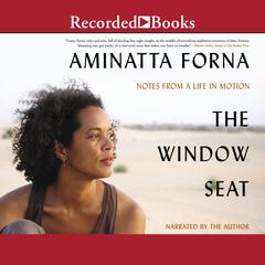 The Window Seat by Aminatta Forna audiobook