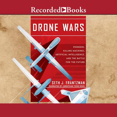 Drone Wars by Seth J. Frantzman audiobook