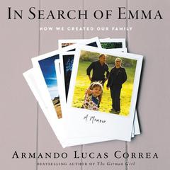 In Search of Emma by Armando Lucas Correa audiobook