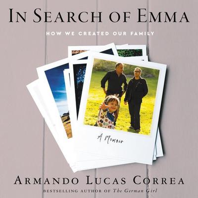 In Search of Emma by Armando Lucas Correa audiobook