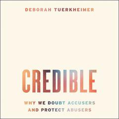 Credible by Deborah Tuerkheimer audiobook