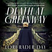 Death at Greenway by  Lori Rader-Day audiobook