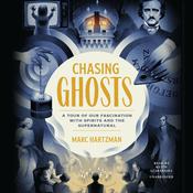Chasing Ghosts by  Marc Hartzman audiobook