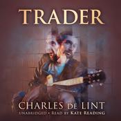 Trader by  Charles de Lint audiobook