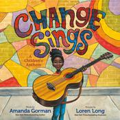 Change Sings by  Amanda Gorman audiobook
