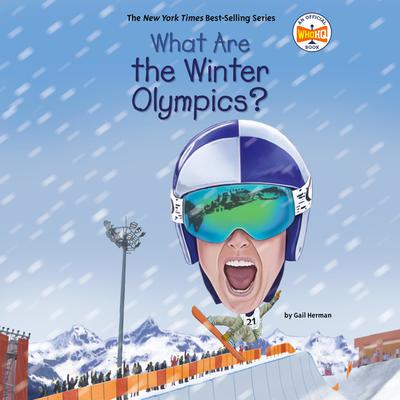 What Are the Winter Olympics? by Gail Herman audiobook