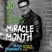 The Miracle Month by  Mitch Horowitz audiobook