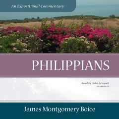 Philippians by James Montgomery Boice audiobook