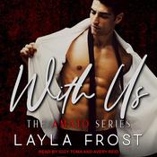 With Us by  Layla Frost audiobook