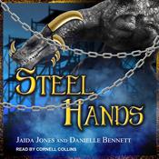 Steelhands by  Jaida Jones audiobook