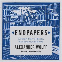 Endpapers by Alexander Wolff audiobook