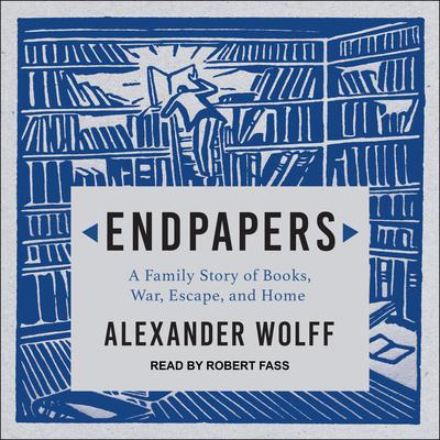 Endpapers by Alexander Wolff audiobook