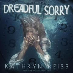 Dreadful Sorry by Kathryn Reiss audiobook