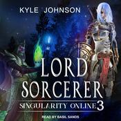 Lord Sorcerer by  Kyle Johnson audiobook