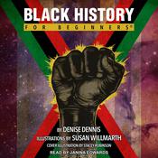 Black History For Beginners by  Denise Dennis audiobook