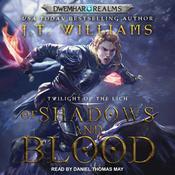 Of Shadows and Blood by  J.T. Williams audiobook