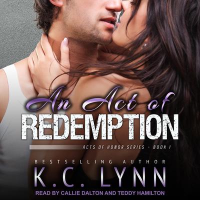 An Act of Redemption by K.C. Lynn audiobook