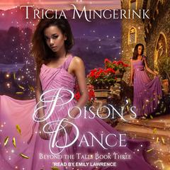 Poison's Dance by Tricia Mingerink audiobook