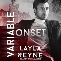 Variable Onset by Layla Reyne audiobook