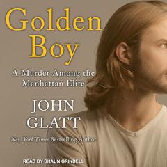 Golden Boy by John Glatt audiobook