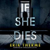 If She Dies by  Erik Therme audiobook