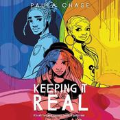 Keeping It Real by  Paula Chase audiobook