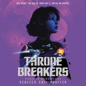 Thronebreakers by  Rebecca Coffindaffer audiobook