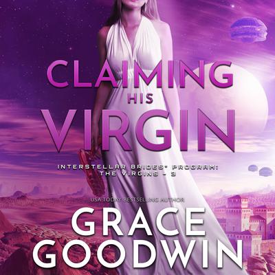Claiming His Virgin by Grace Goodwin audiobook