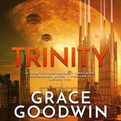 Trinity by Grace Goodwin audiobook