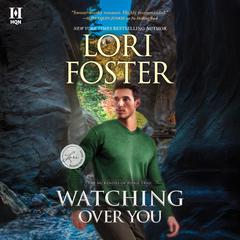 Watching Over You by Lori Foster audiobook